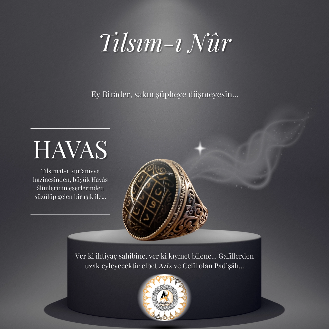 Manevi koruma ve heybet için Tılsım-ı Nûr.