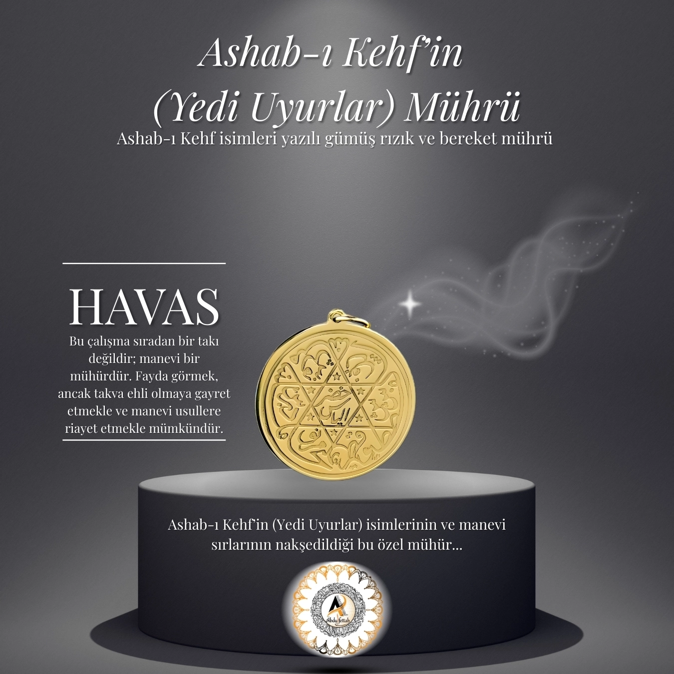 Makam, mevki ve itibar kazanmak için havas ilmiyle hazırlanmış özel tılsım.