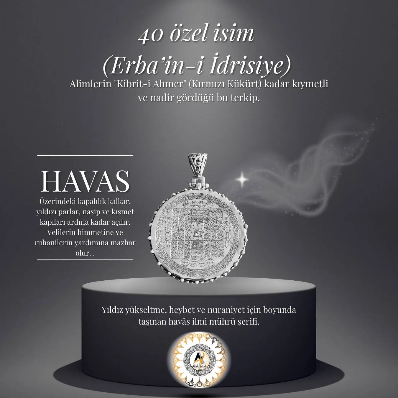 Yıldız yükseltme, heybet ve nuraniyet için boyunda taşınan havas ilmi mührü şerifi.