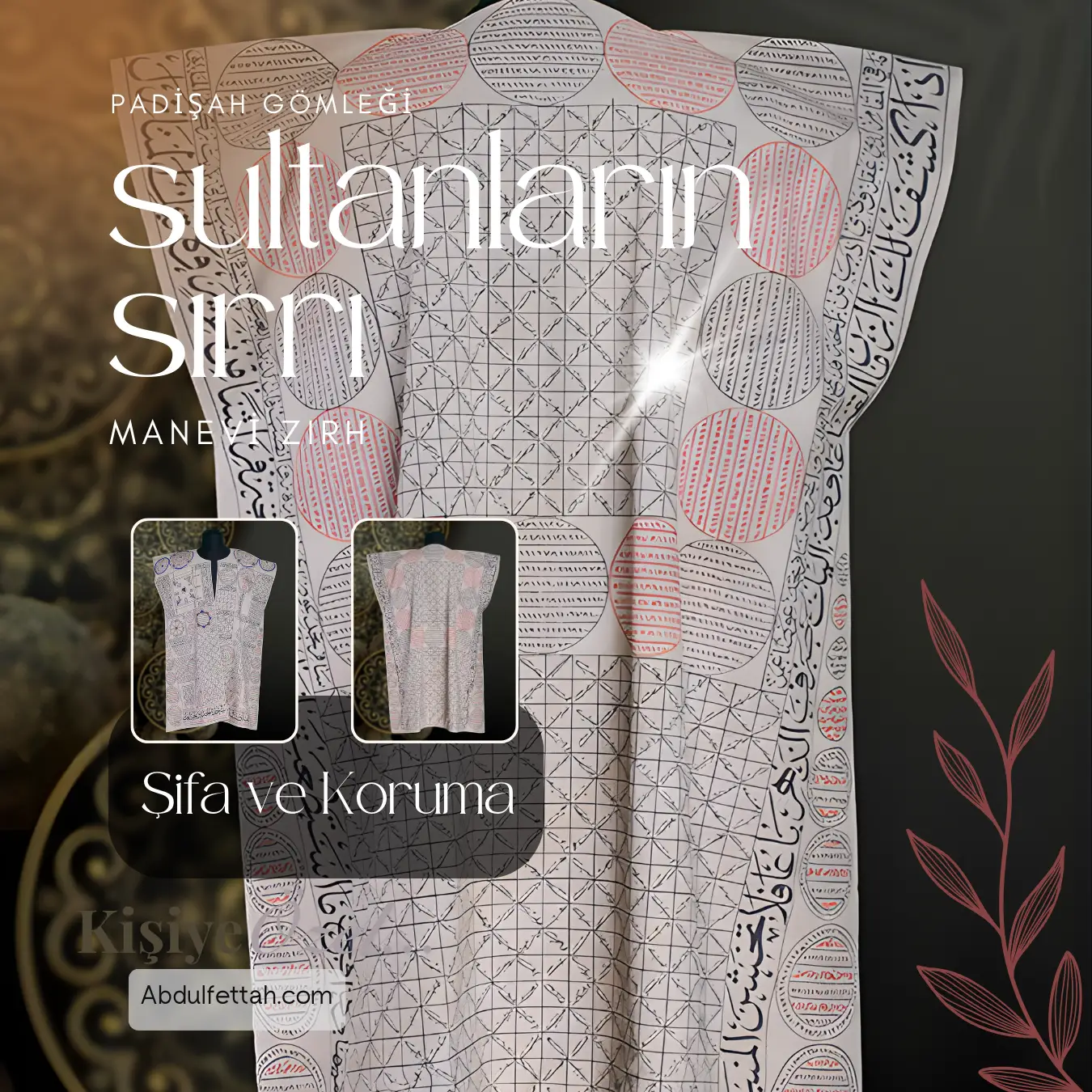 İnsanlar arasında sevilmek ve şirin görünmek için hazırlanan, üzeri muhabbet ayetleri işli tılsımlı gömlek.